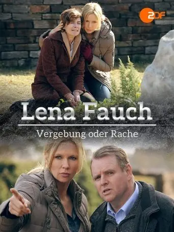Lena Fauch - Vergebung oder Rache (2014)