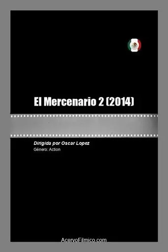 El Mercenario 2 (2014)