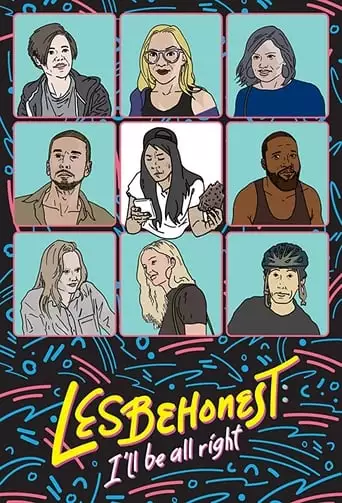 Lesbehonest: I'll Be All Right (2018)