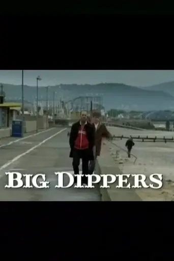Big Dippers (2005)