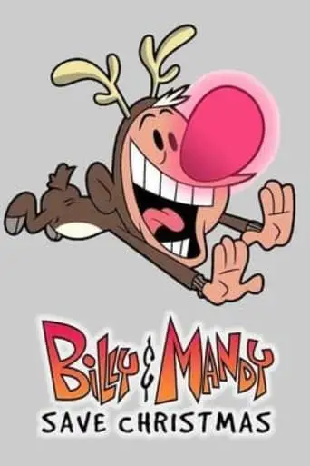 Billy And Mandy Save Christmas (2005)