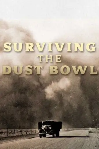 Surviving The Dust Bowl (1998)