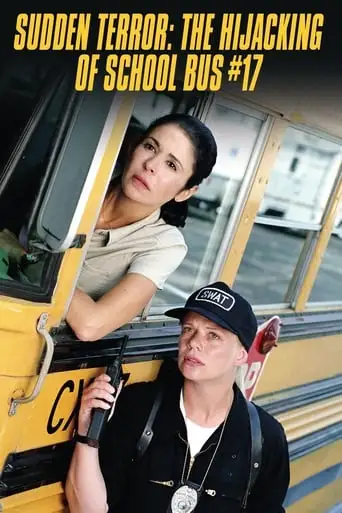 Sudden Terror: The Hijacking Of School Bus #17 (1996)