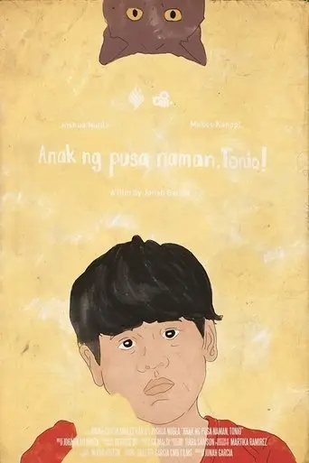 Tonio, You Son of a Cat! (2016)