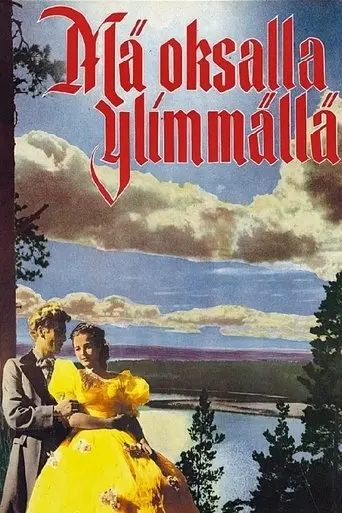 Ma Oksalla Ylimmalla (1954)