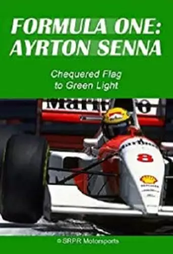 Ayrton Senna: Chequered Flag To Green Light (1991)