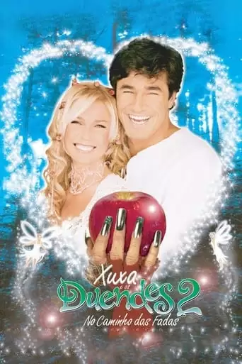 Xuxa E Os Duendes 2: No Caminho Das Fadas (2002)