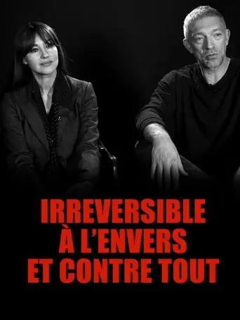 Irréversible : à l'envers et contre tout (2021)