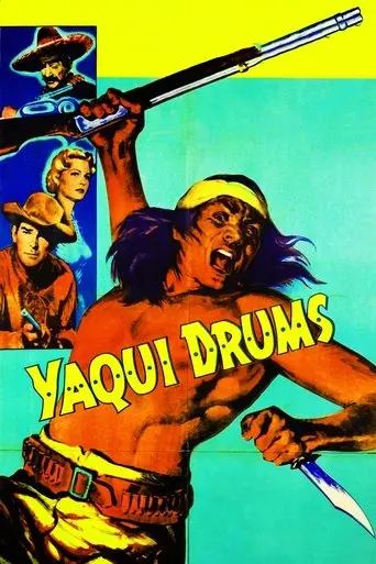 Yaqui Drums (1956)
