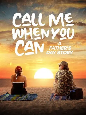 Call Me When You Can: A Father's Day Story (2026)
