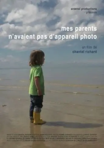 Mes parents n'avaient pas d'appareil photo (2013)