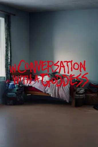 In Conversation with a Goddess (2019)