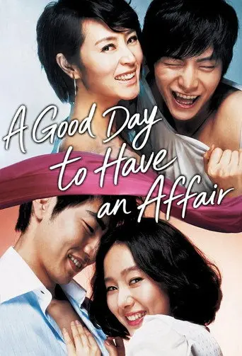 A Good Day to Have an Affair (2007)