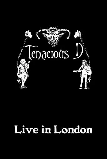 Tenacious D: Live In London (2002)