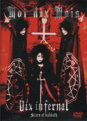 Moi dix Mois: Dix Infernal ~Scars of Sabbath~ (2003)