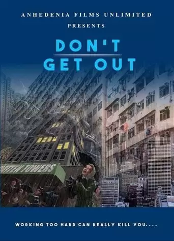 Don't Get Out (2019)