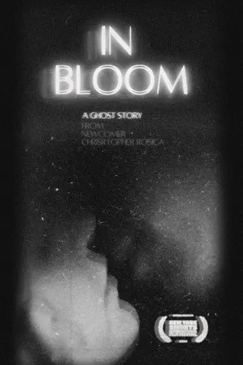In Bloom | A Ghost Story (2024)