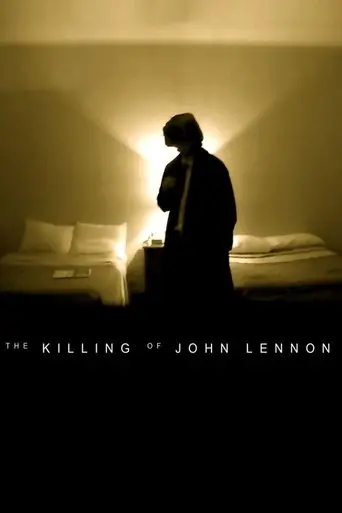 The Killing Of John Lennon (2007)