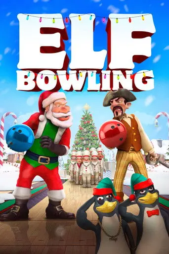 Elf Bowling: The Movie (2007)