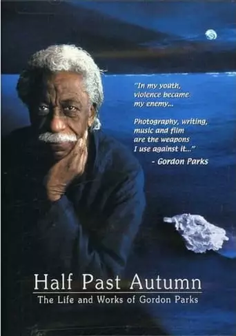 Half Past Autumn: The Life And Works Of Gordon Parks (2000)