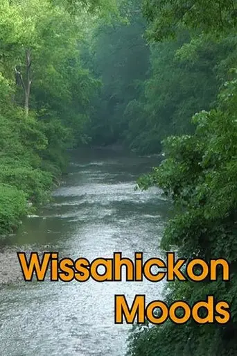 Wissahickon Moods (2015)