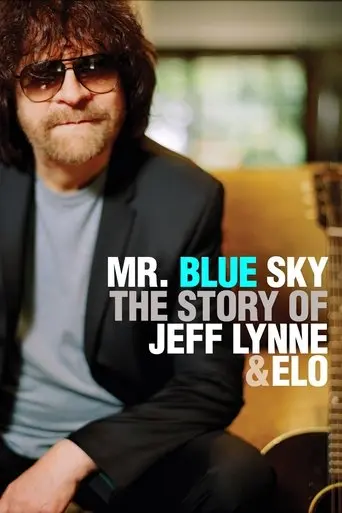 Mr Blue Sky: The Story Of Jeff Lynne & ELO (2012)