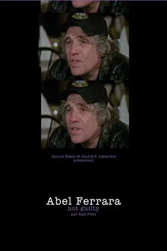 Abel Ferrara: Not Guilty (2003)