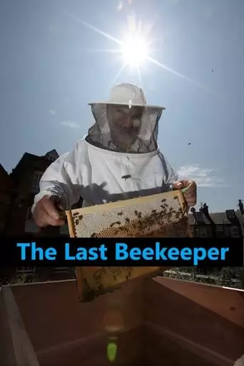 The Last Beekeeper (2009)