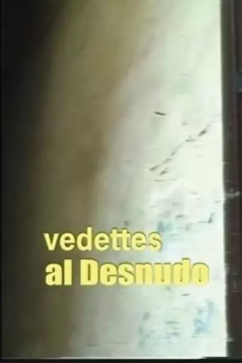 Vedettes al desnudo (2003)