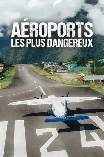 Most Extreme Airports (2010)