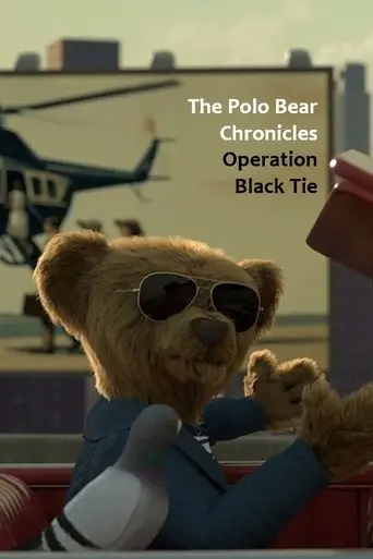 The Polo Bear Chronicles: Operation Black Tie (2025)