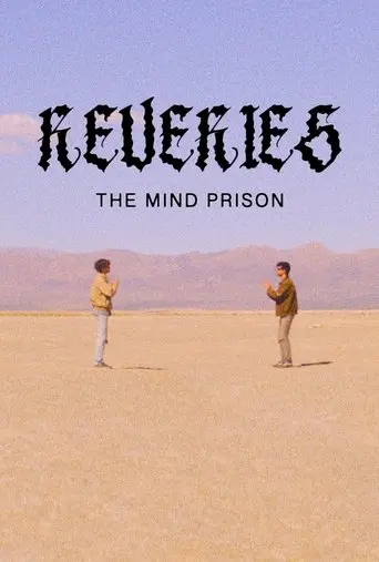 Reveries: The Mind Prison (2025)
