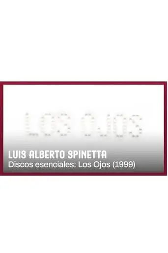 Spinetta. Discos Esenciales: Los Ojos (2022)