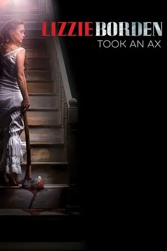 Lizzie Borden Took an Ax (2014)