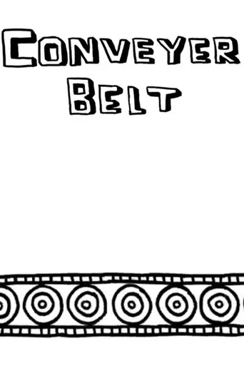 Conveyor Belt (2009)