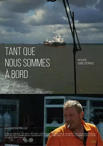 Tant Que Nous Sommes A Bord (2014)