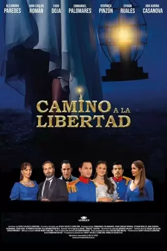Camino A La Libertad (2022)