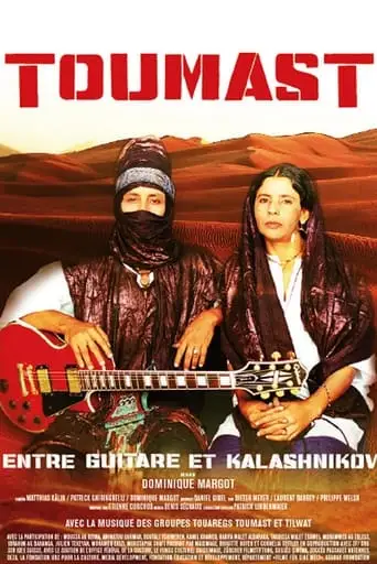 Toumast - Entre Guitare et Kalashnikov (2010)