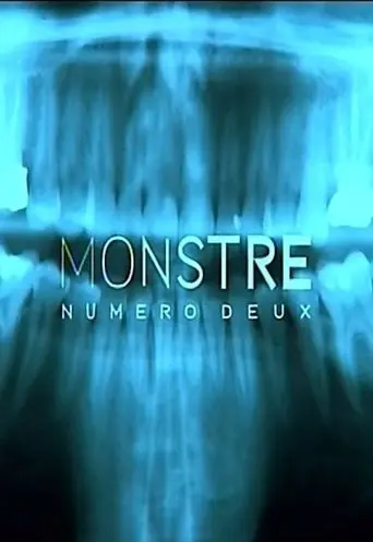 Monstre numéro deux (2008)