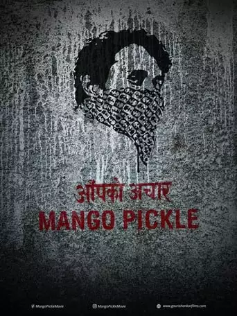 Mango Pickle (2020)