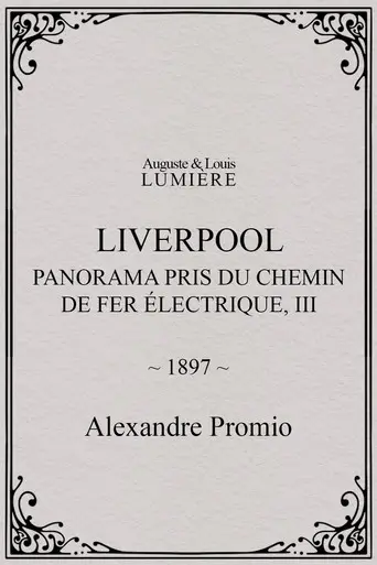 Liverpool, panorama pris du chemin de fer électrique, III (1897)