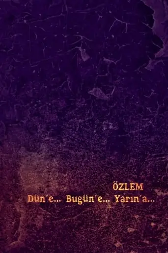 Ozlem, Dune... Bugune... Yarina (1995)