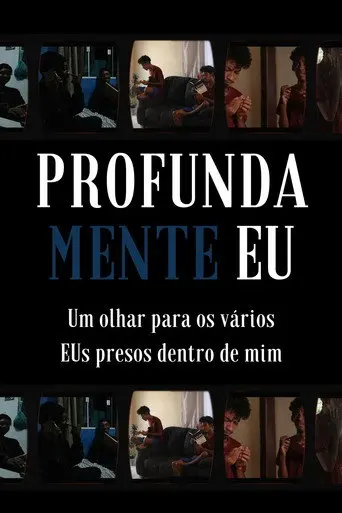 ProfundaMente Eu (2021)