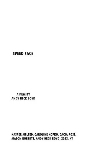 Speed Face (2023)
