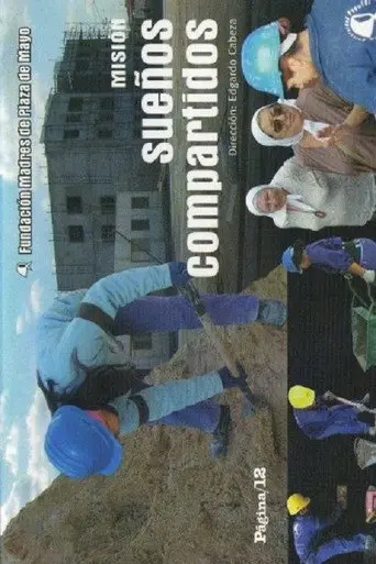Misión Sueños Compartidos (2008)