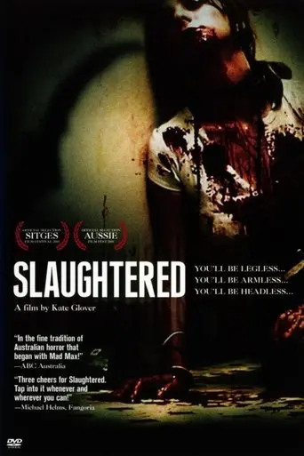 Slaughtered (2010)