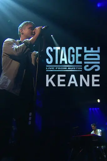 Keane | Stageside Live from Austin City (2013)