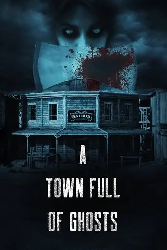 A Town Full of Ghosts (2022)