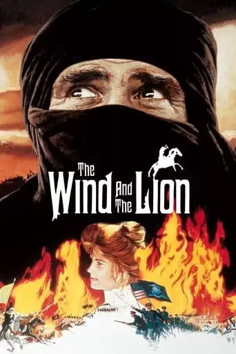 The Wind And The Lion (1975)