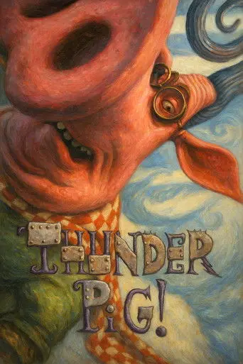 Thunder Pig! (2001)